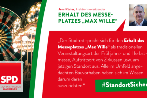 Standort sichern – Erhalt des Messeplatzes Max Wille